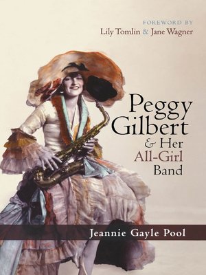 cover image of Peggy Gilbert & Her All-Girl Band